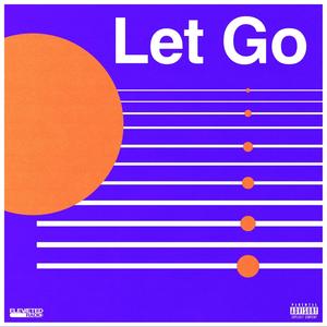 Let Go (Explicit)