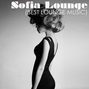 Sofia Lounge, Best Lounge Music