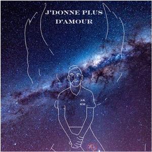 J'donne plus d'amour