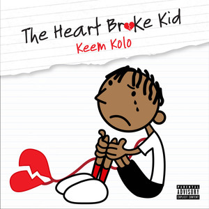 The Heart Broke Kid (Explicit)