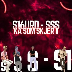 Ka som skjer ll (feat. S16urd) [Explicit]