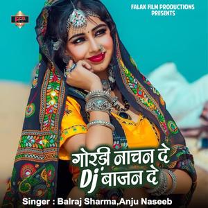 Goradi Nachan De Dj Bajan De