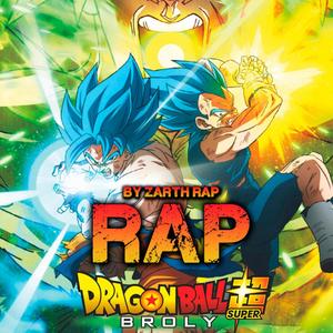 Dragon Ball Super Broly Rap