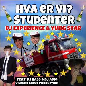 Hva er vi? Studenter(feat. Dj Bass) (Explicit)
