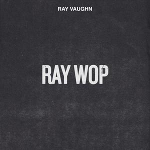 Ray Wop