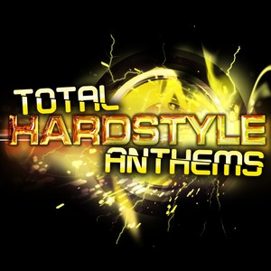 Total Hardstyle Anthems