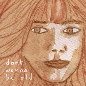 don't wanna be old (Amsterdam live acoustic)