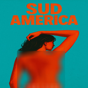 Sud America (Explicit)