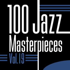 100 Jazz Masterpices, Vol.19