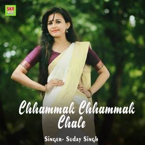 Chhammak Chhammak Chale