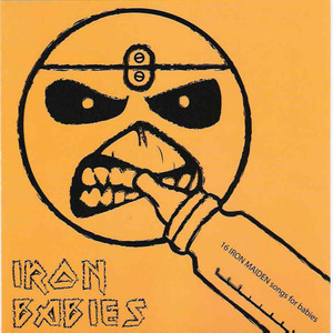 Iron Babies - 16 Iron Maiden Songs for Babies