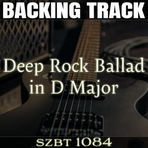 Deep Rock Ballad Backing Track in D major | SZBT 1084