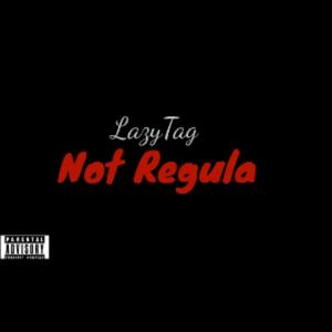 Not Regula(feat. Yp Da Goat) (Explicit)