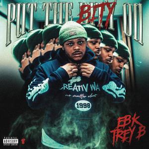 Put The Bity On (Explicit)