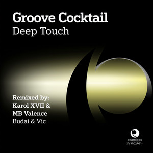 Deep Touch (Karol XVII & MB Valence Loco Mix)