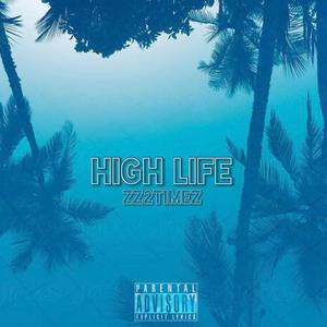 High life (Explicit)