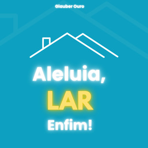Aleluia, Lar Enfim (COVER版)