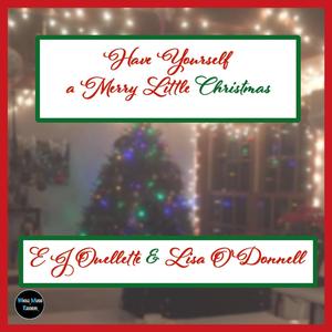 Have Yourself a Merry Little Christmas (feat. EJO Wrecking Crew)