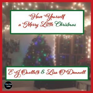 Have Yourself a Merry Little Christmas (feat. EJO Wrecking Crew)