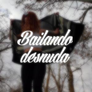 Bailando desnuda (feat. Dj la Ley & Skiz7)