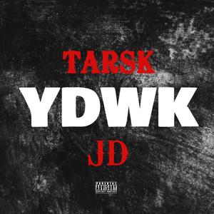 YDWK (Explicit)