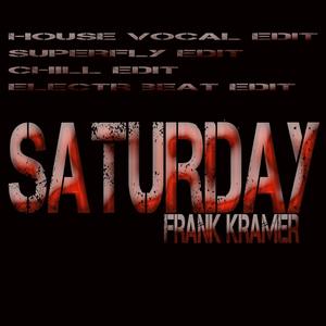 Saturday (House Vocal Edit)