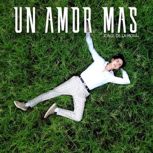 Un amor mas (feat. Armada Callejera) (Explicit)