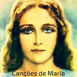 Canções de Maria