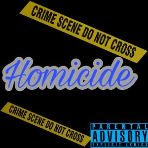 Homicide (Explicit)