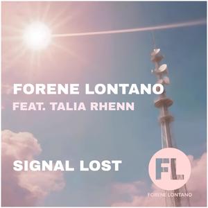 Signal Lost (feat. Talia Rhenn)