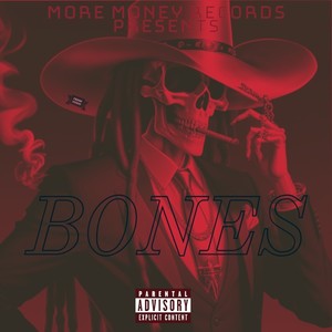 Bones (Explicit)
