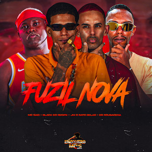 FUZIL NOVA (Explicit)