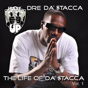 The Life of Da' Stacca, Vol. 1