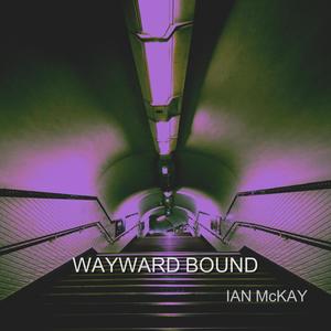 Wayward Bound