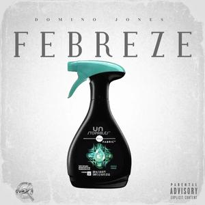 Febreze (Explicit)