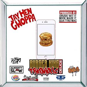 Burger King Trapaholic Deuce (BKTHRECORDS LLC) [Explicit]