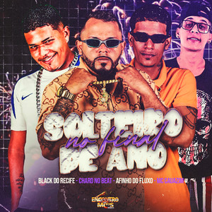 SOLTEIRO NO FINAL DE ANO (Explicit)