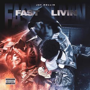 Fast Livin (Explicit)