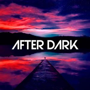 After Dark (TikTok Edit)