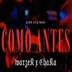Como antes (feat. Chaka RM)
