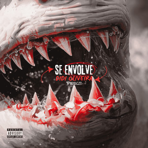 Se Envolve (Explicit)