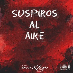 Suspiros Al Aire (Explicit)