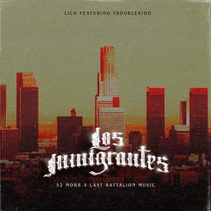 Los Inmigrantes (Explicit)