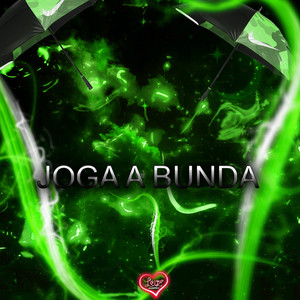 JOGA A BUNDA (Explicit)