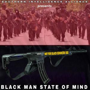 Black Man State Of Mind (Explicit)