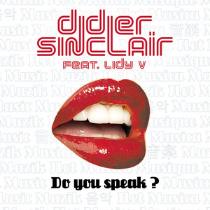 Do You Speak? (feat. Lidy V)