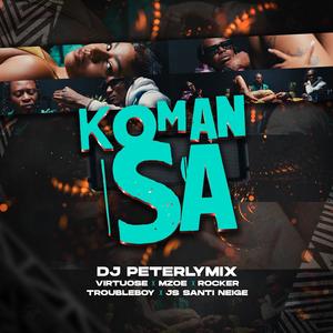 Koman sa (feat. Virtuose, Mzoe, Rocker, Troubleboy & Js Santi neige)