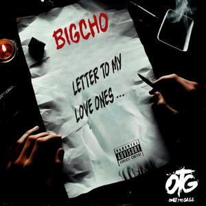 Letter To My Love Ones (Explicit)