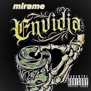 Mirame Envidia (Explicit)