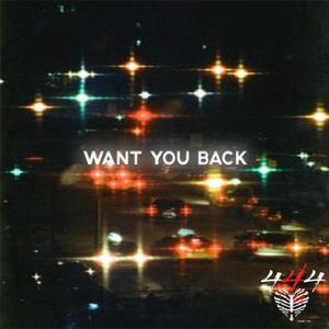 Want you back (Explicit)